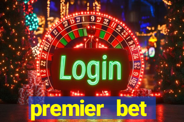 premier bet application download